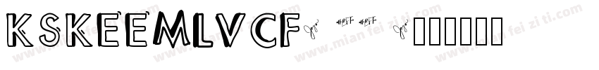 KSKEEMLVCF0 22 0字体转换